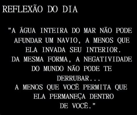 Frases Lindas De Reflexao Do Dia