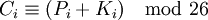 C_i \equiv (P_i + K_i) \mod 26