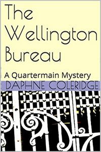 The Wellington Bureau by Daphne Coleridge