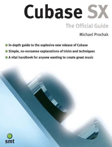 Cubase SX: The Official Guide, by Michael Prochak