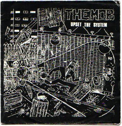 The Mob - Upset The System 7'' 1982