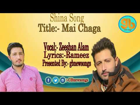 Shina Song""Mai Chaga"" Singer Zeeshan Alam Lyrics rameez