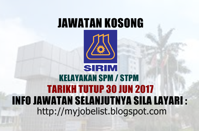 Jawatan Kosong di SIRIM Berhad Jun 2017