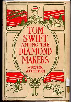 Tom Swift Among The Diamond Makers