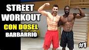 STREET WORKOUT TOTAL con DOSEL BARBARRIO || PARTE 1