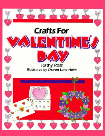 Valentines Day Activities For Kids. Crafts/Valentine#39;S Day(Trd/Pb)