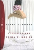 Voglio Vivere Prima Di Morire