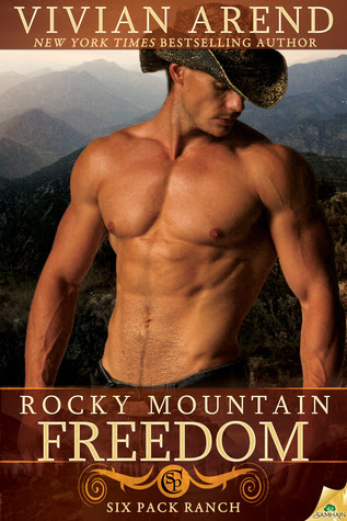 Rocky Mountain Freedom (Six Pack Ranch, #6)