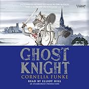 Ghost Knight | [Cornelia Funke]