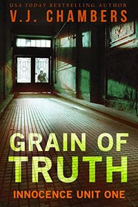 Grain of Truth by V. J. Chambers