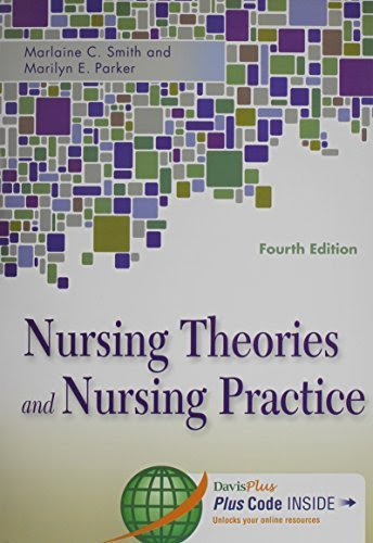 Nursing Theories and Nursing Practice (Parker, Nursing Theories and Nursing Practice) 4th Edition