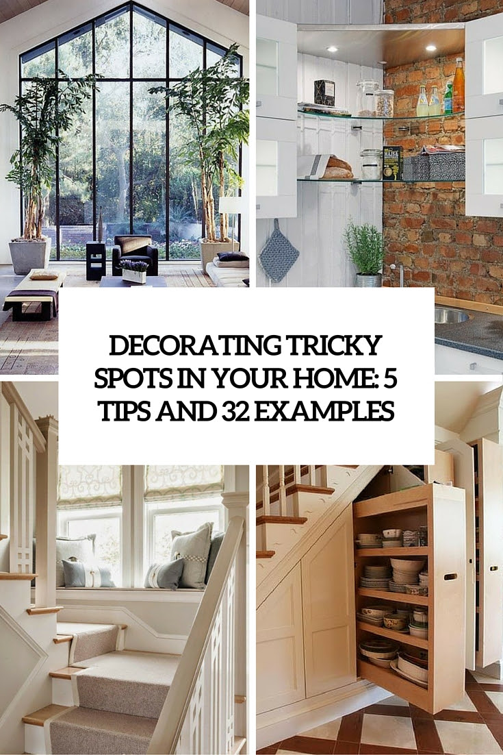 Unique Home Decor Ideas For All These Tricky Spots 5 Tips Unique Home Decor Ideas For All These Tricky Spots 5 Tips