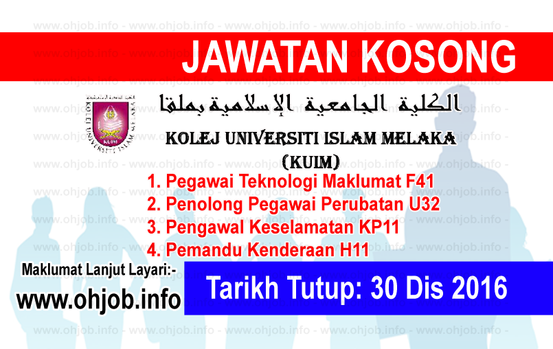 Jawatan Kerja Kosong Kolej Universiti Islam Melaka (KUIM) logo www.ohjob.info disember 2016