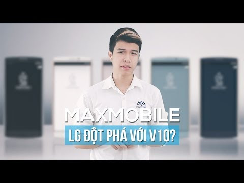 LG V10 sự lựa chọn không thể tốt hơn