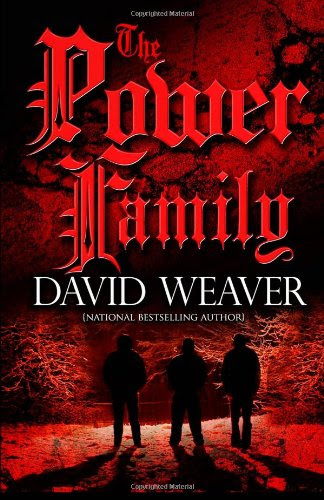 The Power Family David Weaver