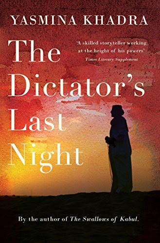 The Dictator's Last NightBy Yasmina Khadra