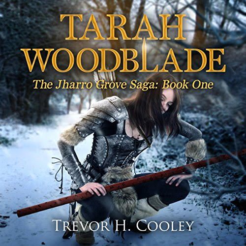 Tarah Woodblade: The Bowl of Souls Book 6By Trevor H. Cooley