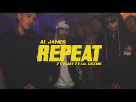 Repeat by Al James feat. Rjay Ty & Lexus [Official Music Video]