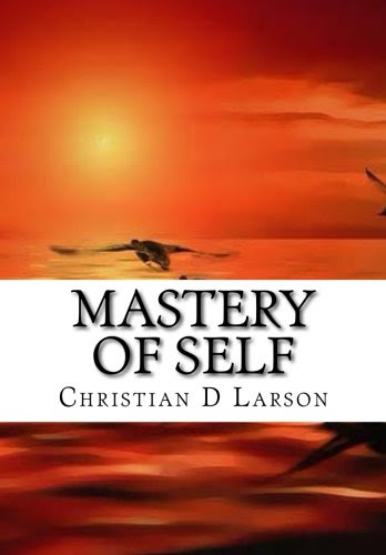 Mastery of SelfBy Christian D Larson