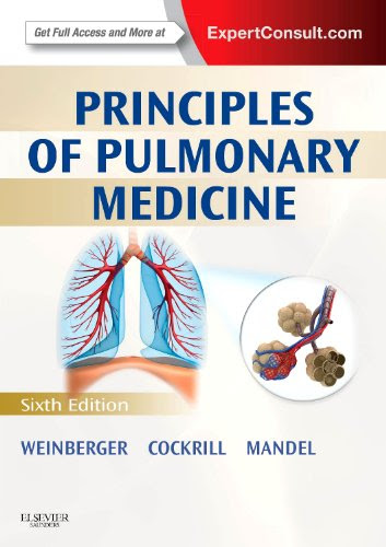 Principles of Pulmonary Medicine: Expert Consult - Online and Print, 6e (PRINCIPLES OF PULMONARY MEDICINE (WEINBERGER))