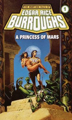 A Princess of Mars (Barsoom, #1)