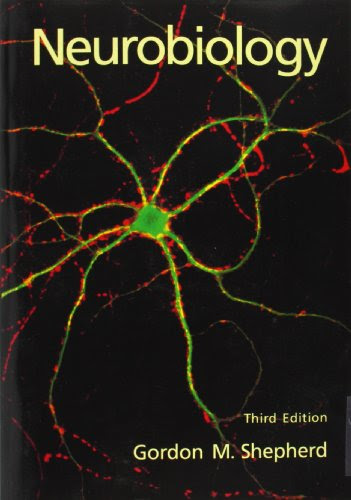Neurobiology, by Gordon M. Shepherd
