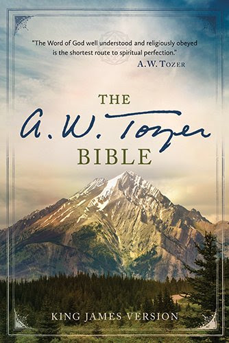 The A. W. Tozer Bible: King James Version, by A W Tozer The A. W. Tozer Bible: King James Version, by A W Tozer