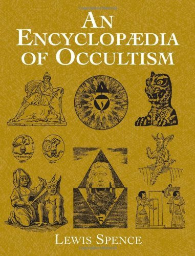 By Lewis Spence - An Encyclopaedia of Occultism (Dover Occult) (2003-06-24) [Paperback]By Lewis Spence