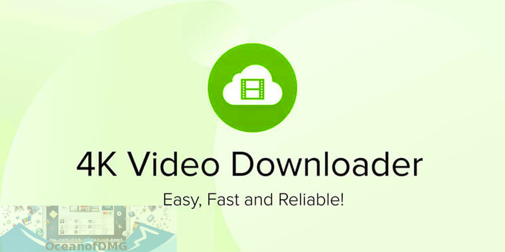 Download 4k Video Downloader 2021 For Macosx