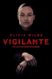 Vigilante - Bis zum letzten Atemzug ganzer film stream deutsch 720p 2018