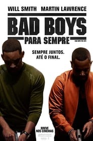 Bad Boys for Life 2020 Filme Completo Dublado Online