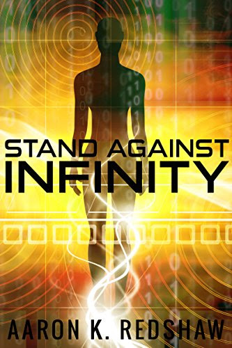 Stand Against Infinity (Space to Stand Book 0), by Aaron K. Redshaw