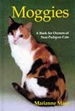 Moggies: A Book for Owners of Non-Pedigree Cats