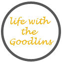Life With The Goodlins