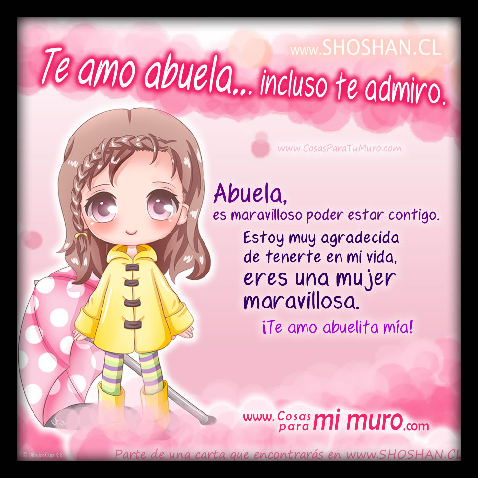 Te Amo Abuela Incluso Te Admiro Cosas Para Mi Muro