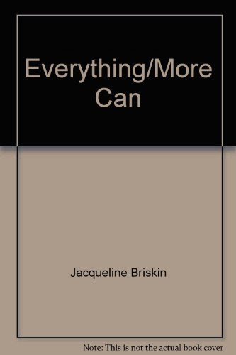 Everything/more CanBy Jacqueline Briskin