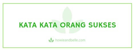 kata kata  sukses  motivasi hidup sukses