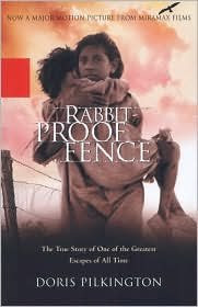 Rabbit-Proof Fence Publisher: Miramax, by Doris Pilkington