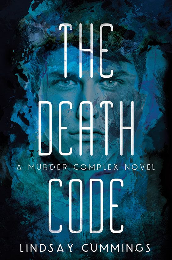 The Death Code (The Murder Complex #2) by Lindsay Cummings