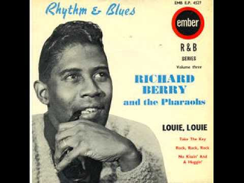 Richard BERRY "Louie Louie" (1957) - YouTube