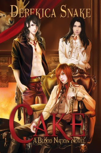 Cake: A Blood Nation Novel (Volume 1), by Derekica Snake