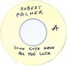 45cat Robert Palmer Some Guys Have All The Luck Too Good To Be True Island Italy Wip