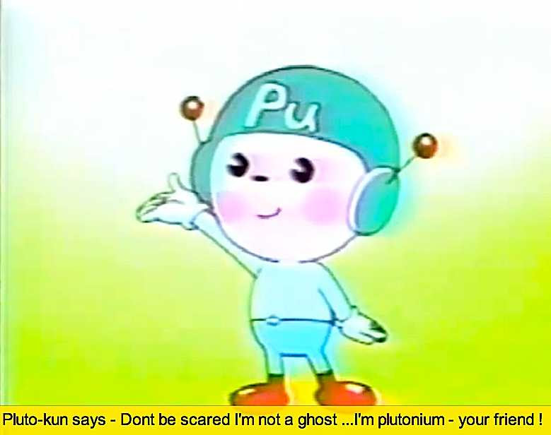 Japanese Pluto-kun Your Plutonium Friend!