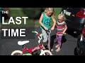 The last times with our kids