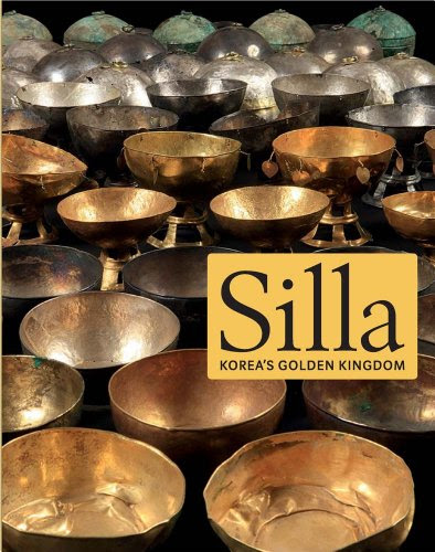Silla: Korea's Golden Kingdom (Metropolitan Museum of Art)By Soyoung Lee, Denise Patry Leidy