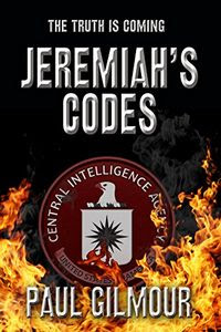 Jeremiah's Codes by Paul Gilmour