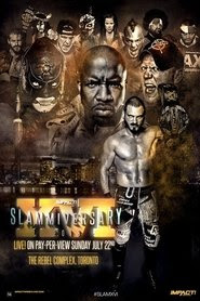 regarder Slammiversary XVI en streaming hd 2018