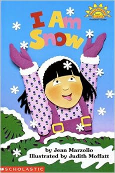 Amazon Com Hello Science Reader Level 1 I Am Snow 9780590641746 Jean Marzollo Judith