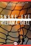 Snake Eye by William C. Dietz