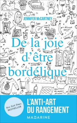 Couverture De la joie d'être bordélique